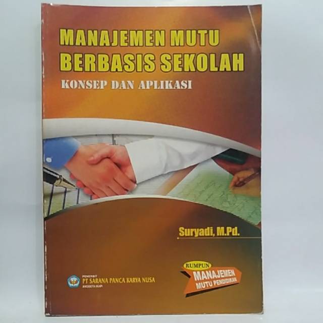 Jual Manajemen Mutu Berbasis Sekolah Konsep Dan Aplikasi | Shopee Indonesia