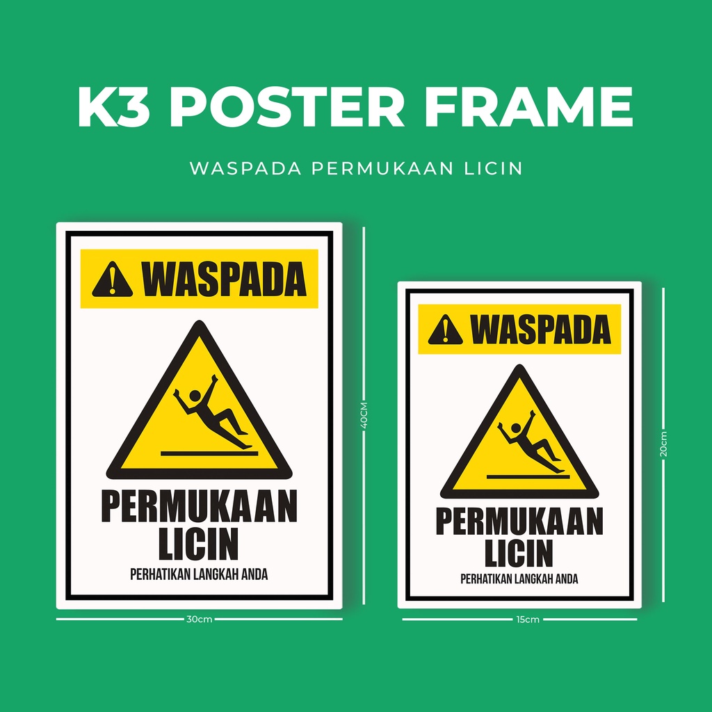 Jual [BM Poster Frame K3/HSE] Waspada Permukaan Licin || Poster Frame