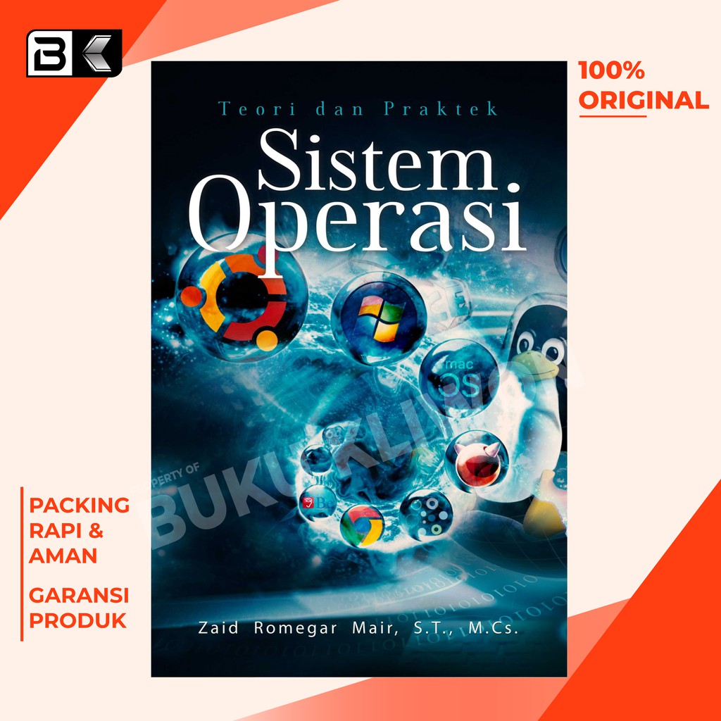 Jual Buku Sistem Operasi Teori Dan Praktek Sistem Operasi Zaid Romegar ...