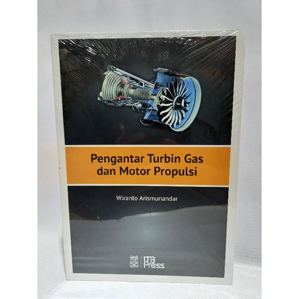 Jual Buku Pengantar Turbin Gas Dan Motor Propulsi ITB Press | Shopee ...