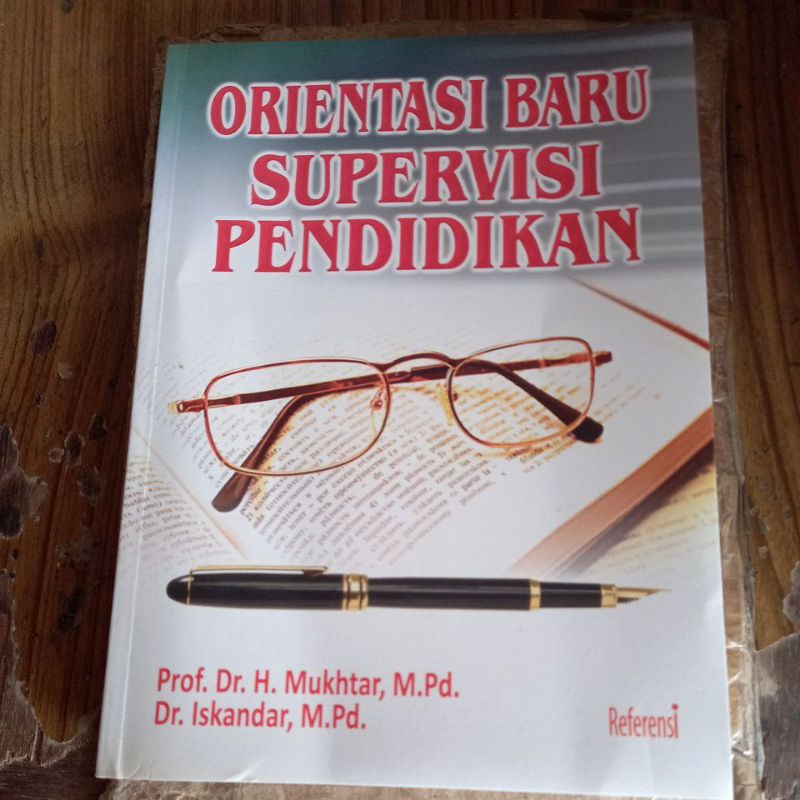 Jual ORIGINAL Buku ORIENTASI BARU DALAM SUPERVISI PENDIDIKAN By Mukhtar ...