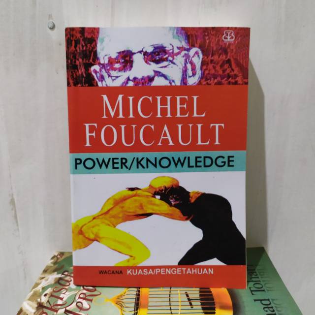 Jual Power Knowledge Kuasa Atau Pengetahuan Michel Foucault | Shopee ...