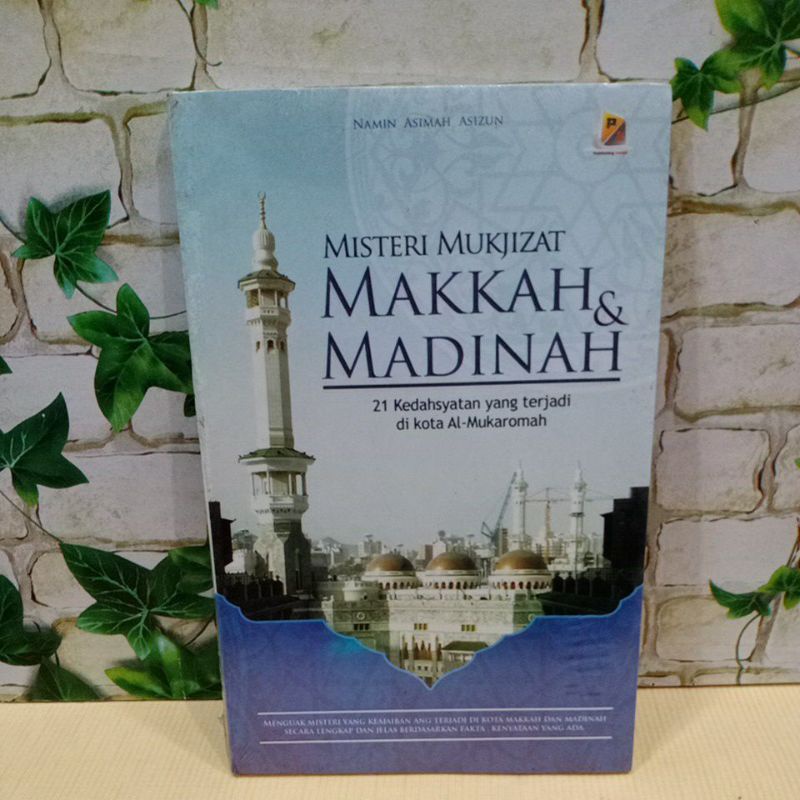 Jual Buku Misteri Mukjizat Makkah Dan Madinah Shopee Indonesia 4409