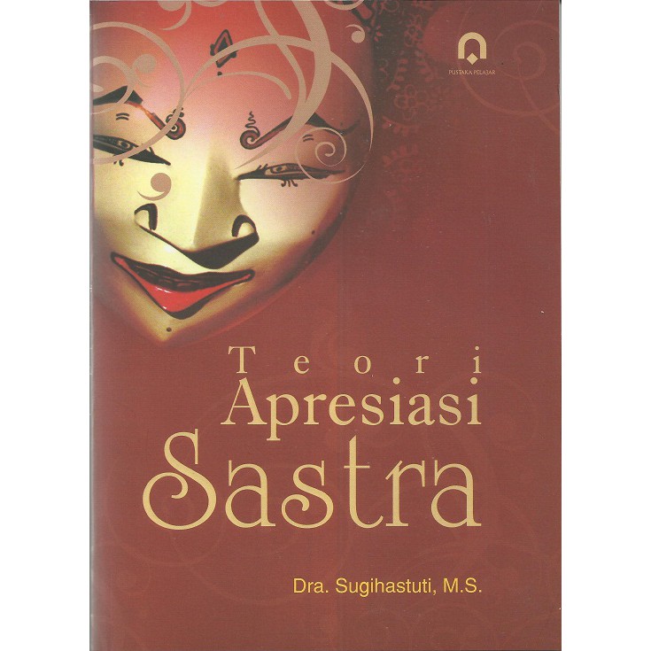 Jual BUKU TEORI DAN APRESIASI SASTRA - SUGIHASTUTI (BUKU ORIGINAL ...