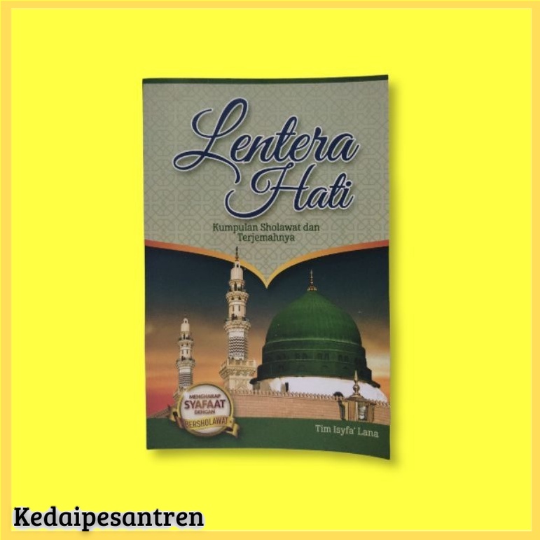 Jual Lentera Hati Kumpulan Sholawat Shalawat Solawat Dan Terjemahannya ...