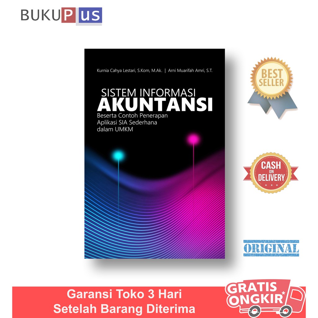 Jual Buku Sistem Informasi Akuntansi (Beserta Contoh Penerapan Aplikasi ...