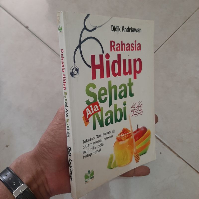 Jual Rahasia Hidup Sehat Ala Nabi Teladan Rasulullah Dalam Menanamkan