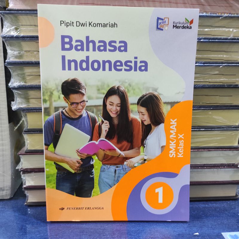 Jual BAHASA INDONESIA SMK KELAS 10 KELAS X KURIKULUM MERDEKA REVISI ...