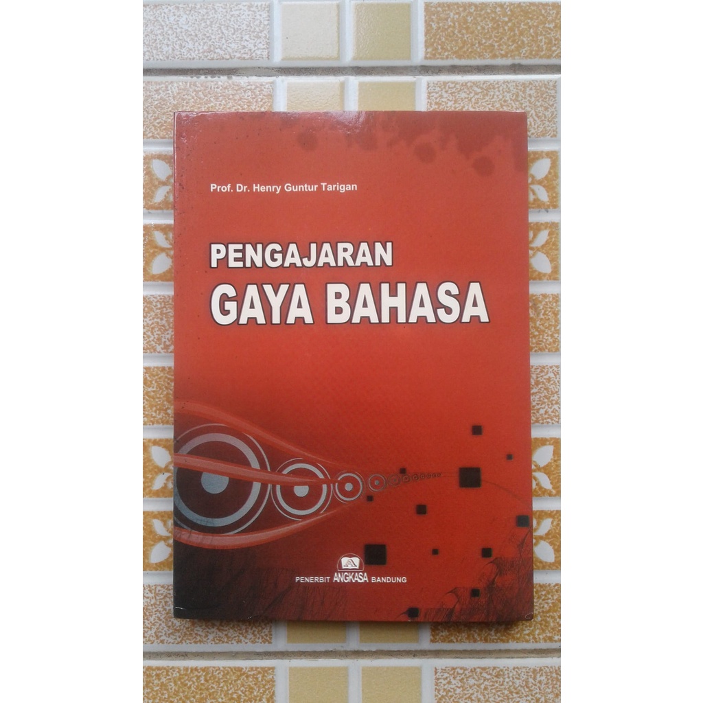 Jual Pengajaran Gaya Bahasa Prof Dr Henry Guntur Tarigan Shopee