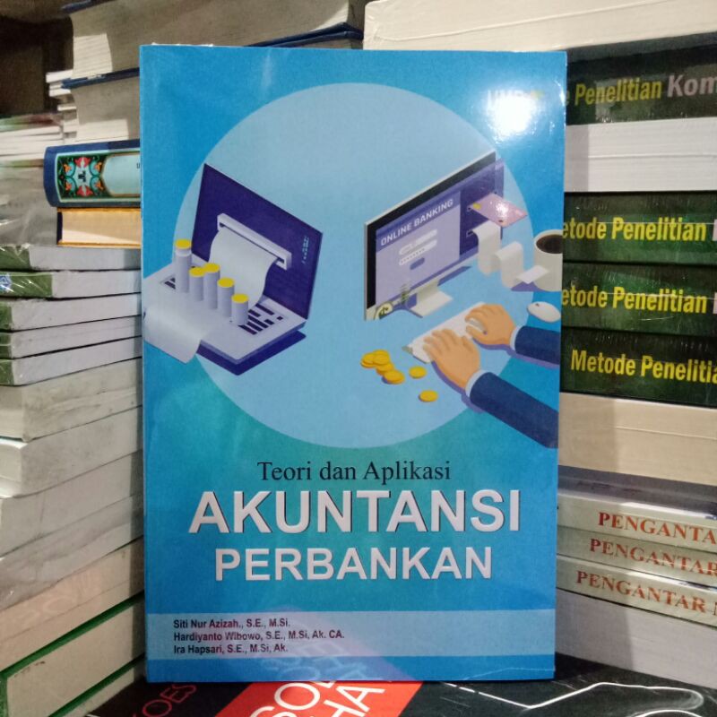 Jual TEORI DAN APLIKASI AKUNTANSI PERBANKAN | Shopee Indonesia