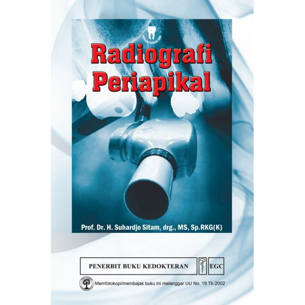 Jual Buku ORI - Buku Radiografi Periapikal Suhardjo Sitam EGC ...