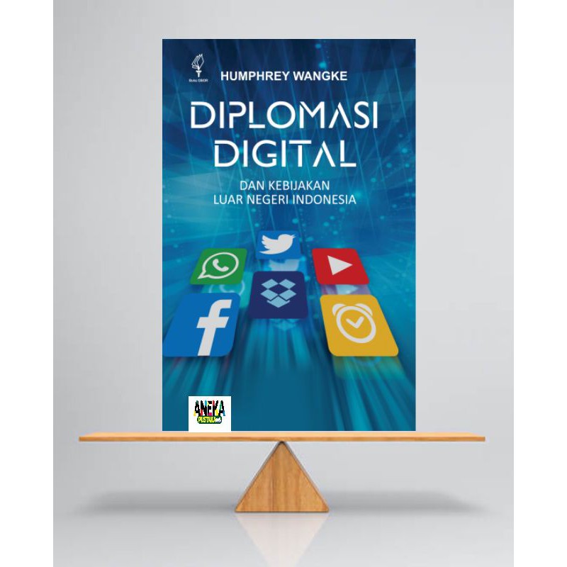 Jual Diplomasi Digital Dan Kebijakan Luar Negeri Indonesia | Shopee ...