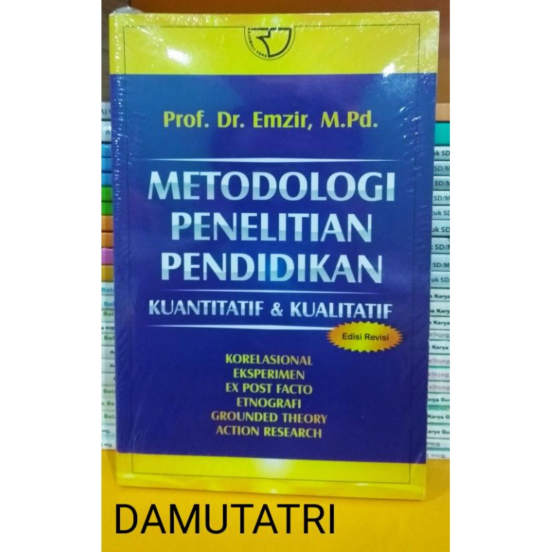 Jual Buku METODOLOGI PENELITIAN PENDIDIKAN KUANTITATIF & KUALITATIF ...