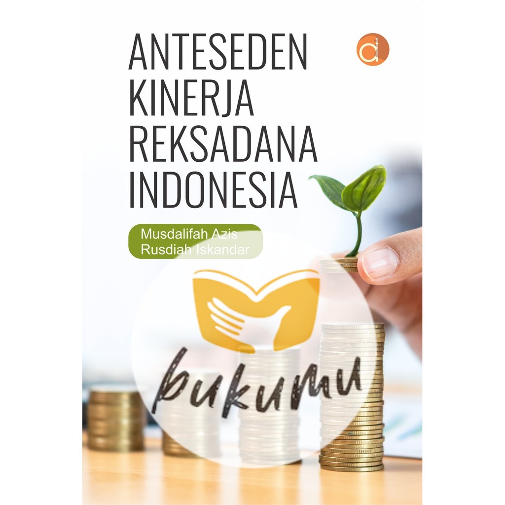 Jual Buku Anteseden Kinerja Reksadana Indonesia | Shopee Indonesia