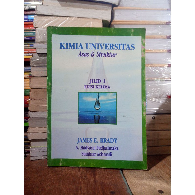 Jual Kimia Universitas Asas Dan Struktur Jilid 1 Edisi Kelima Penulis