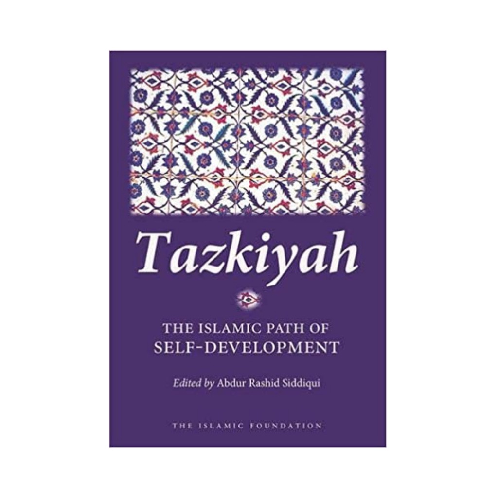Jual Tazkiyah : The Islamic Path of Self-Development | Shopee Indonesia