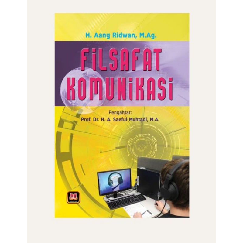 Jual Filsafat Komunikasi H. Aang Ridwan, M.Ag. Penerbit Pustaka Setia ...