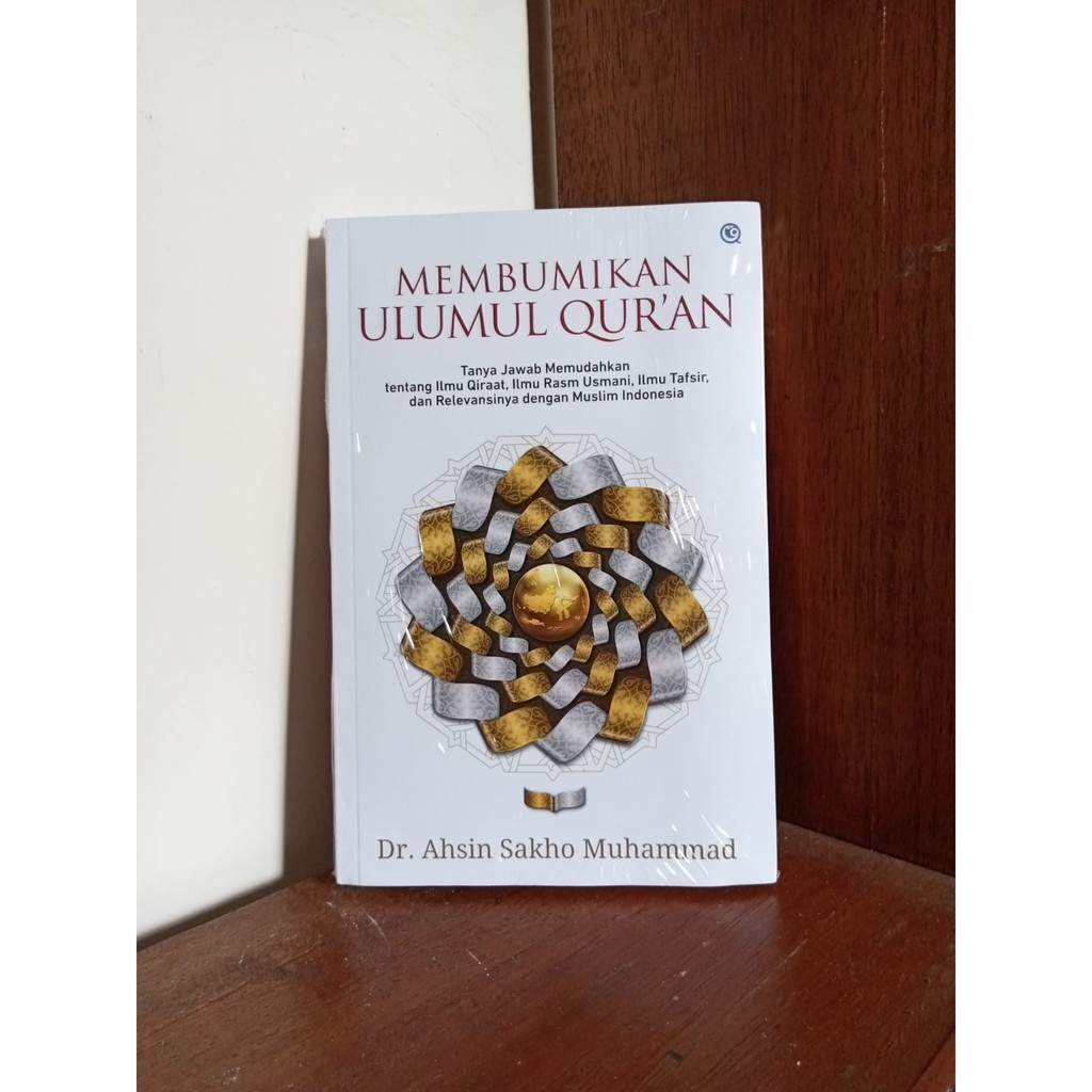 Jual MEMBUMIKAN ULUMUL QURAN Tanya Jawab Memudahkan Tentang Ilmu Qiraat ...