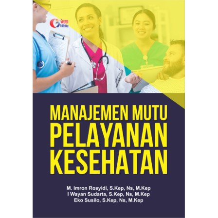 Jual Buku ORI - Buku Manajemen Mutu Pelayanan Kesehatan Imron Rosyidi ...