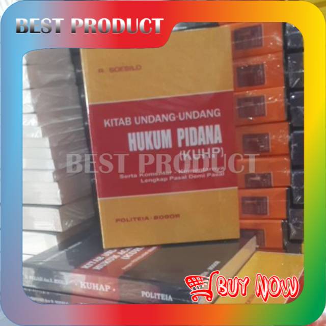 Jual BUKU KITAB UNDANG - UNDANG HUKUM PIDANA (KUHP) By R. SOESILO ...