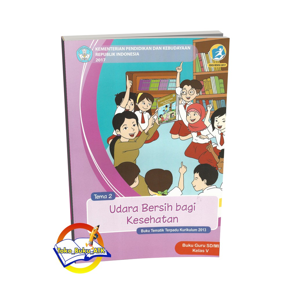 Jual Buku Guru Tematik Kelas 5 Tema 2 " Udara Bersih Bagi Kesehatan ...