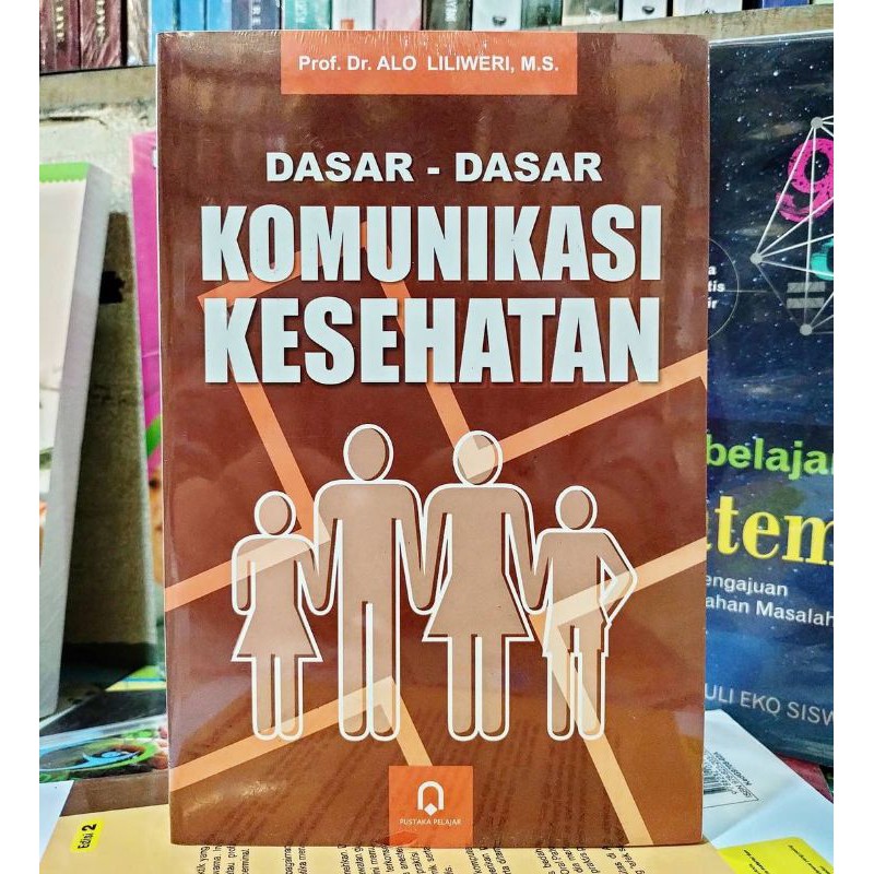 Jual DASAR DASAR KOMUNIKASI KESEHATAN - ORIGINAL | Shopee Indonesia