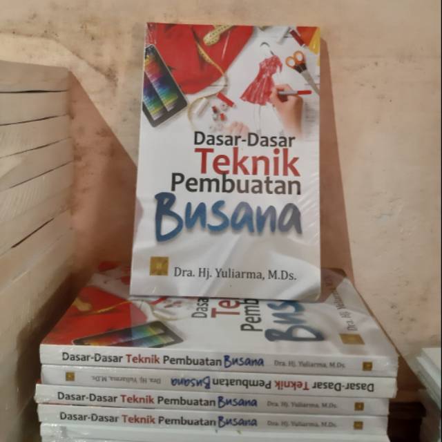 Jual Dasar-Dasar Teknik Pembuatan Busana | Shopee Indonesia