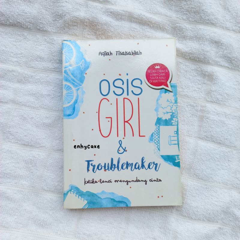 Jual Preloved Buku Novel Osis Girl And Troublemaker By Aqilah Tisalsabilah Shopee Indonesia 3786