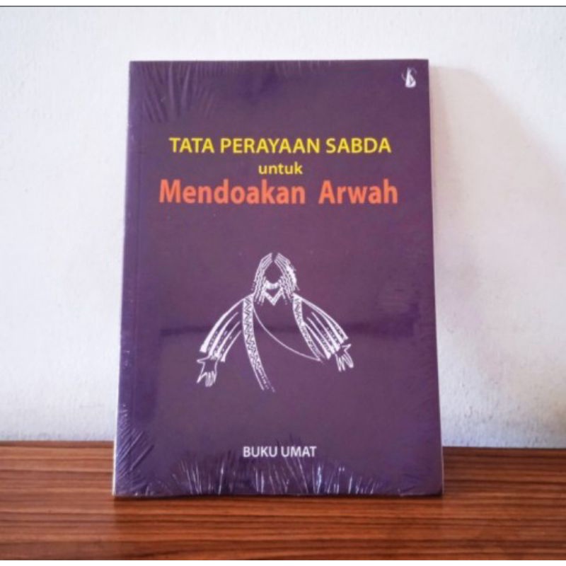 Jual BUKU TATA PERAYAAN SABDA UNTUK MENDOAKAN ARWAH ( UMAT ) | Shopee ...