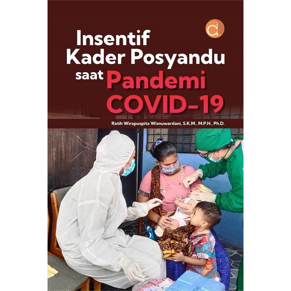Jual Buku Insentif Kader Posyandu saat Pandemi COVID-19 - Original ...