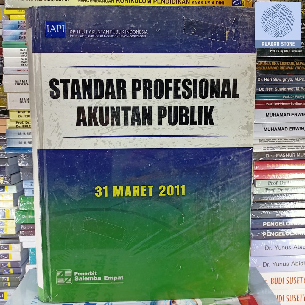 Jual Standar Profesional Akuntan Publik 31 Maret 2011 Oleh IAPI ...