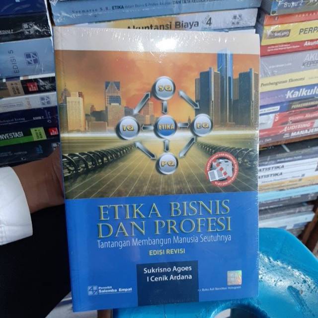 Jual Etika Bisnis Dan Profesi Edisi Revisi By Sukrisno Agoes | Shopee ...