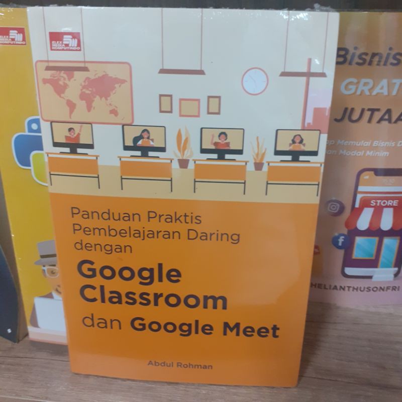 Jual BUKU PANDUAN PRAKTIS PEMBELAJARAN DARING DENGAN GOOGLE CLASROOM ...