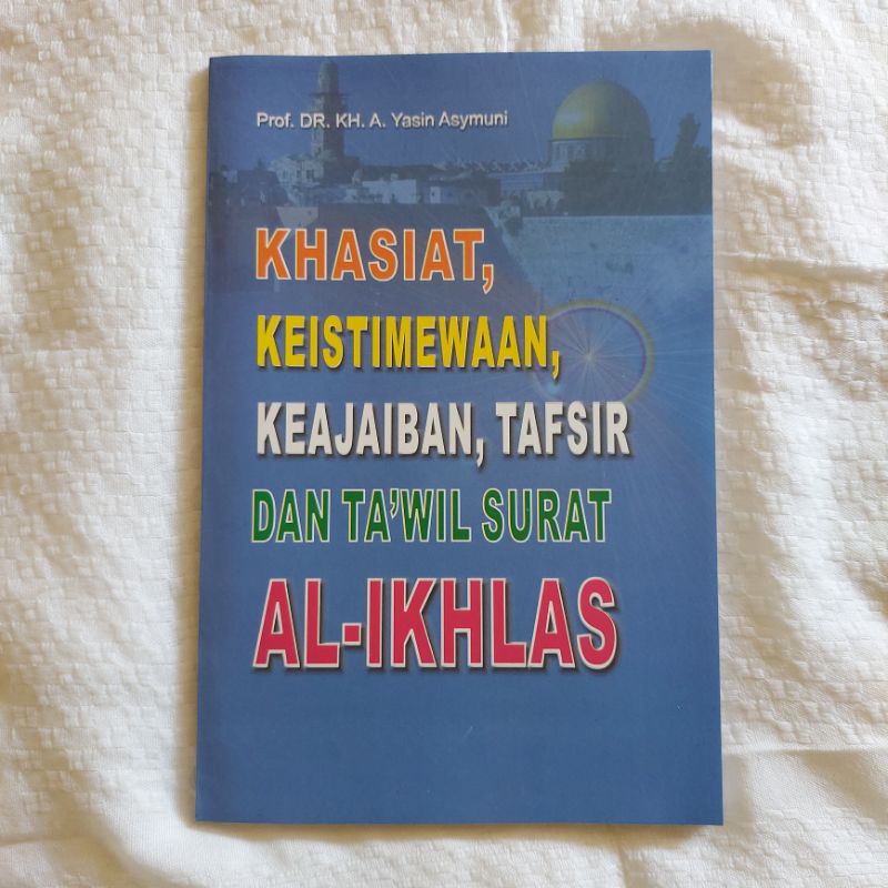 Jual Terjemah Kitab Tafsir Surat Al Ihlas Khasiat Keistimewaan Tafsir Al Ihlas Shopee Indonesia