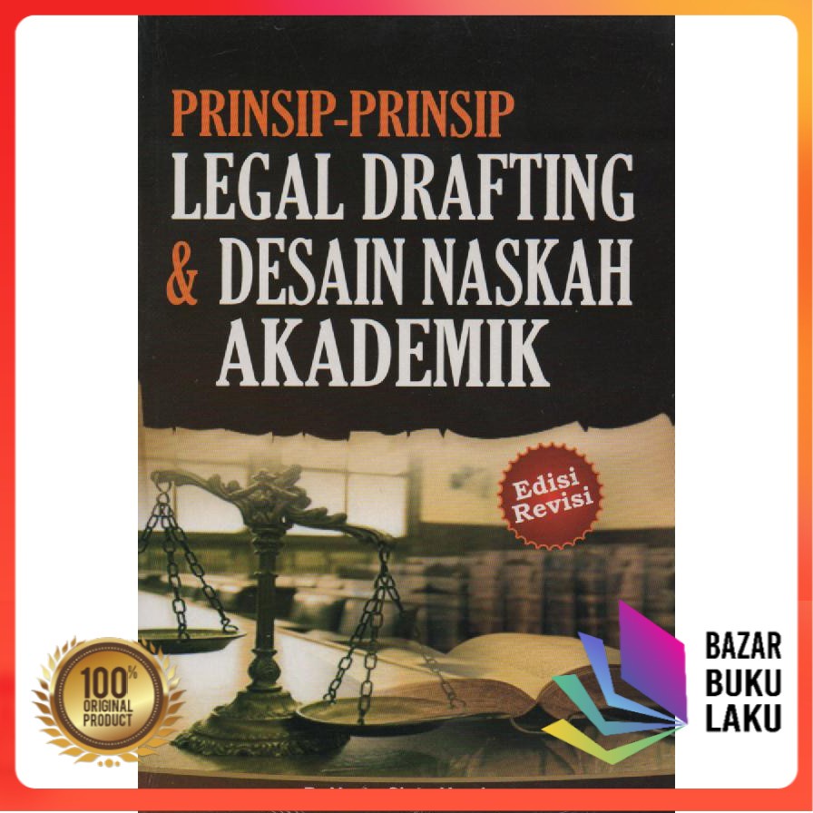 Jual Buku Ori Prinsip Prinsip Legal Drafting Dan Desain Naskah Akademik