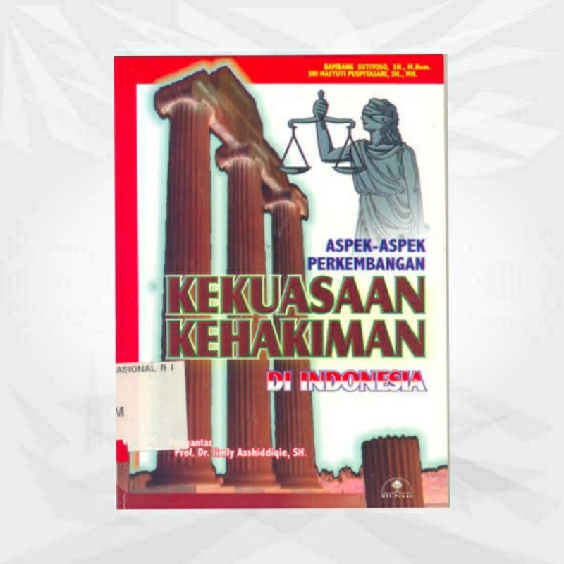 Jual Aspek Aspek Perkembangan Kekuasaan Kehakiman Di Indonesia Bambang ...