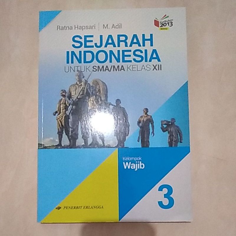 Jual BUKU CETAK SEJARAH INDONESIA UNTUK SMA/MA KELAS XII ATAU KELAS 12 ...