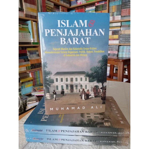 Jual Buku Islam Dan Penjajahan Barat Shopee Indonesia