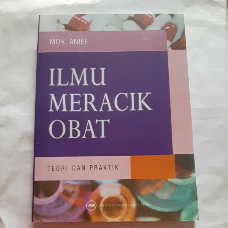 Jual Buku Ilmu Meracik Obat Imo Moh Anief | Shopee Indonesia