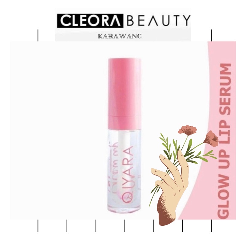 Jual Cleora Beauty QIYARA (Glow Up Lip Serum) | Shopee Indonesia