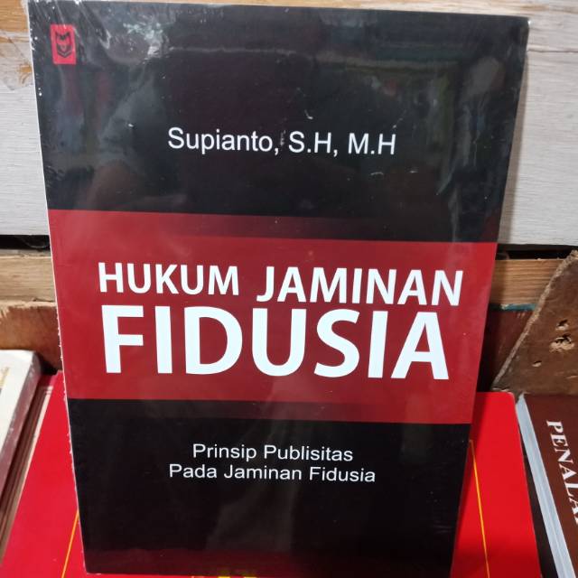 Jual HUKUM JAMINAN FIDUSIA PRINSIP PUBLISITAS PADA JAMINAN FIDUSIA ...