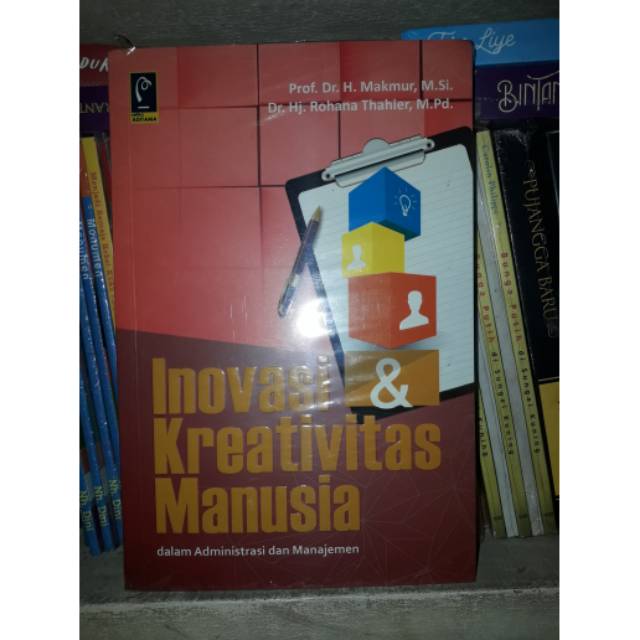 Jual Buku Inovasi & Kreativitas Manusia Dalam Administrasi Dan ...