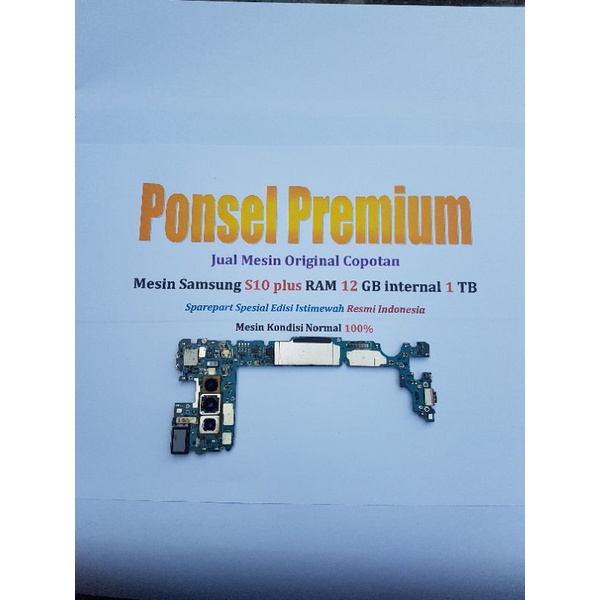 Jual Mesin Samsung S10 Plus RAM 12 GB internal TB Kondisi NORMAL