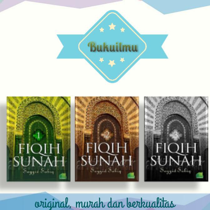 Jual Buku Fiqih Sunnah Sayyid Sabiq 3 Jilid Lengkap Al Itishom Fikih