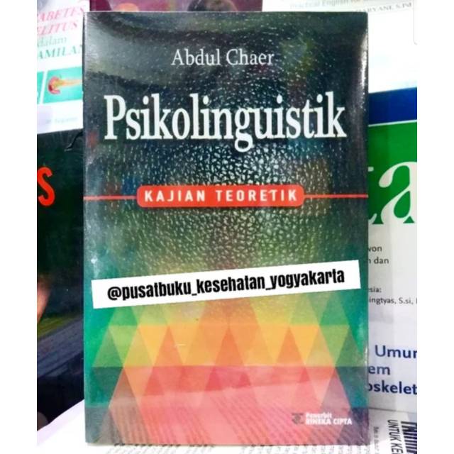 Jual Buku Psikolinguistik Kajian Teoretik - Abdul Chaer | Shopee Indonesia