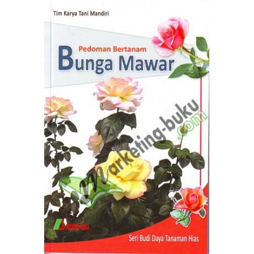 Jual Buku Pedoman Bertanam Budidaya Bunga Mawar | Shopee Indonesia