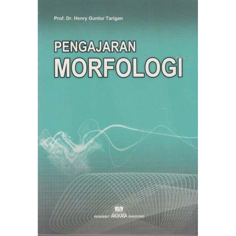 Jual Pengajaran Morfologi Prof Dr Henry Guntur Tarigan Shopee Indonesia