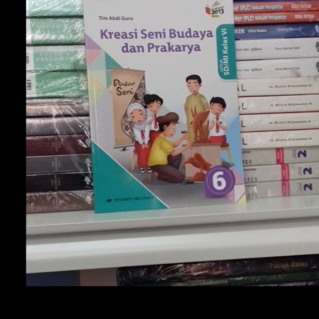 Jual KREASI SENI BUDAYA DAN PRAKARYA 6 UNTUK SD-MI KLS VI K13N ERLANGGA ...