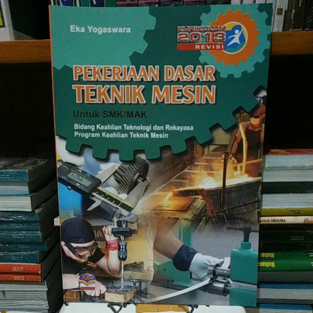 Jual PEKERJAAN DASAR TEKNIK MESIN SMK | Shopee Indonesia