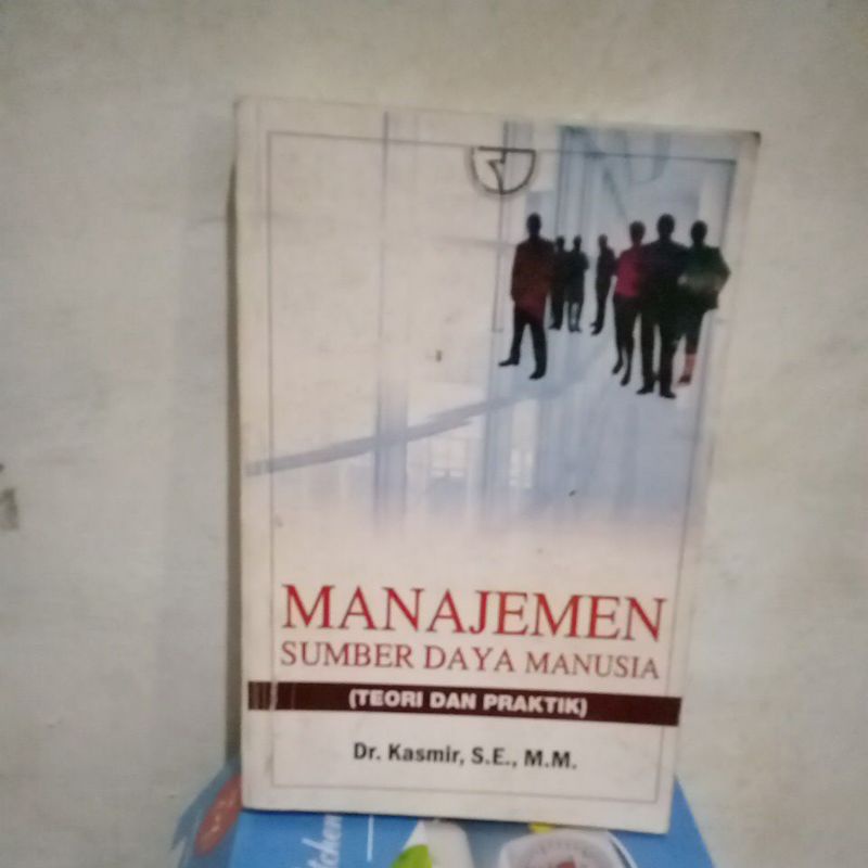 Jual Manajemen Sumber Daya Manusia Teori Dan Praktik Dr Kashmir S E M M Shopee Indonesia